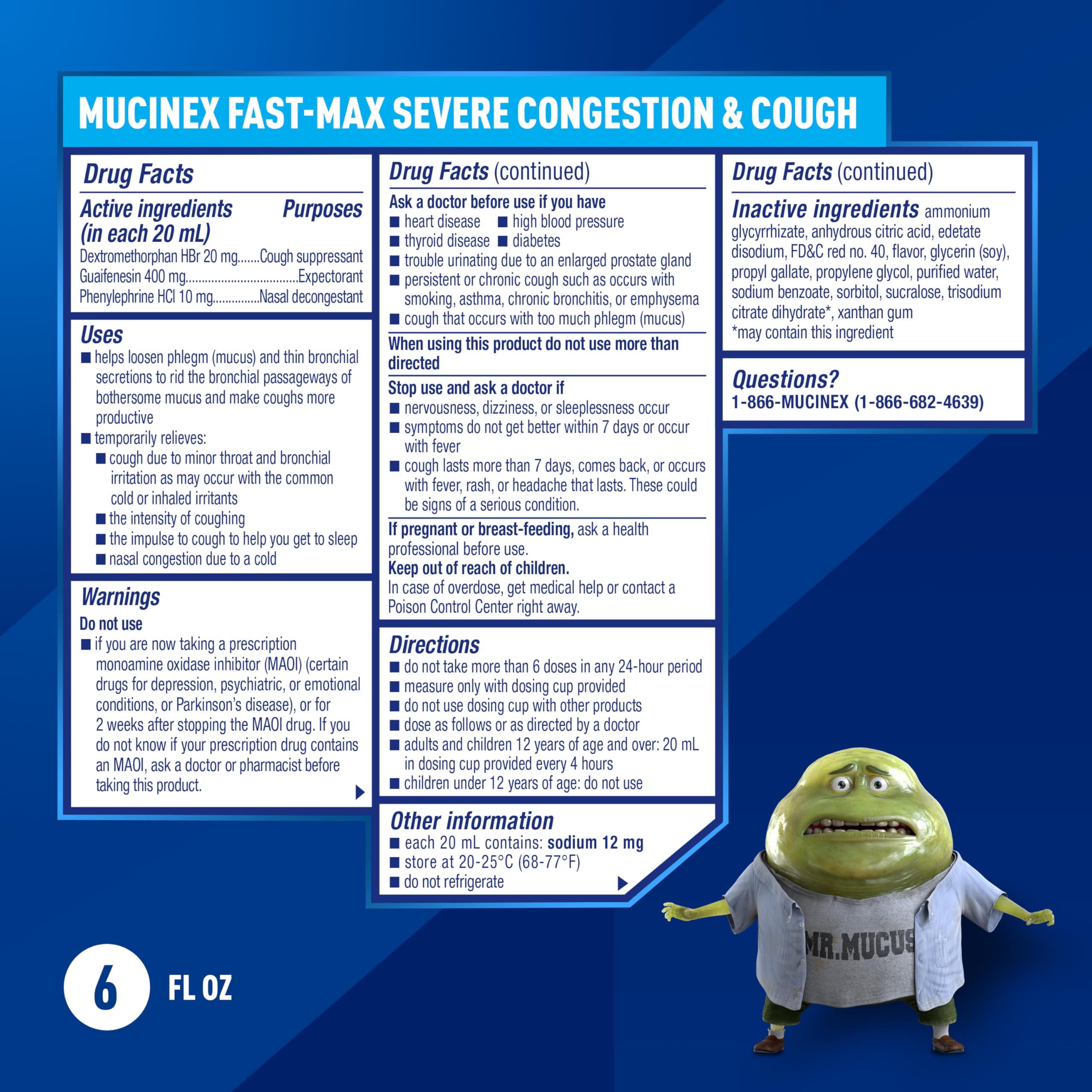 Mucinex Fast-Max Severe Congestion & Cough Medicine, Maximum Strength Symptom Relief, Over-The-Counter Medication, Cold Medicine, Cough Suppressant, Expectorant, Nasal Decongestant, 6 FL OZ - Image 5
