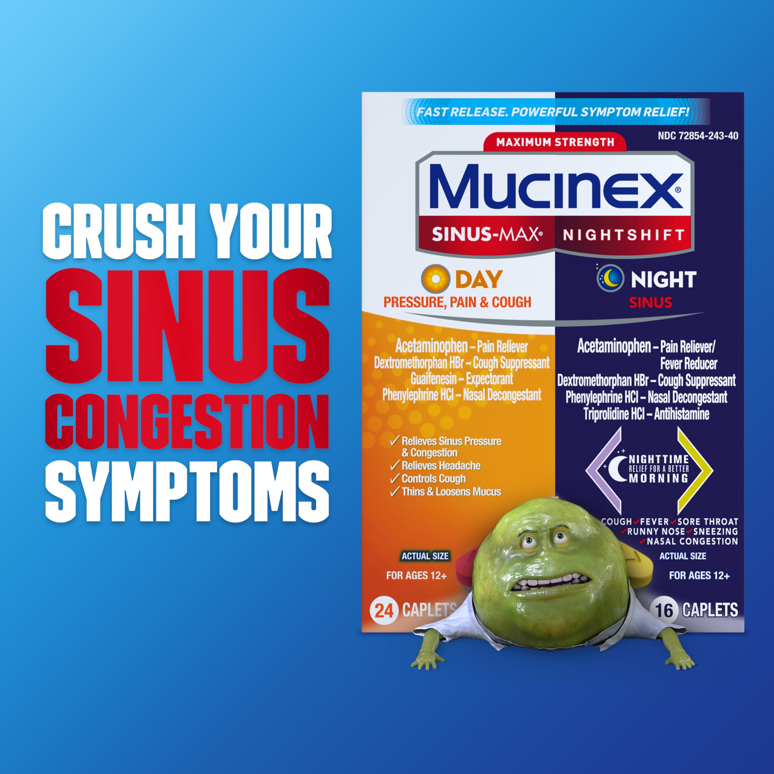 Mucinex Maximum Strength Sinus-Max (Day) Pressure, Pain & Cough & Nightshift (Night) Sinus Caplets, Fast Release, Powerful Multi-Symptom Relief, 20 caplets (12 Day time + 8 Night time) - Image 7
